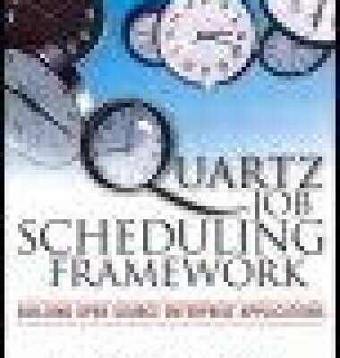 خرید و دانلود نسخه کامل کتاب Quartz Job Scheduling Framework: Building Open Source Enterprise Applications