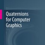 خرید و دانلود نسخه کامل کتاب Quaternions for Computer Graphics