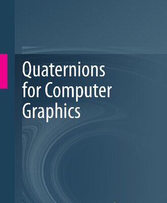 خرید و دانلود نسخه کامل کتاب Quaternions for Computer Graphics