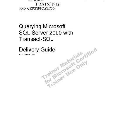 خرید و دانلود نسخه کامل کتاب Querying Microsoft SQL Server 2000 with Transact – SQL Delivery Guide