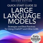 خرید و دانلود نسخه کامل کتاب Quick Start Guide to Large Language Models, Second Edition