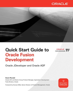 خرید و دانلود نسخه کامل کتاب Quick Start Guide to Oracle Fusion Development