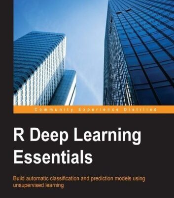 خرید و دانلود نسخه کامل کتاب R Deep Learning Essentials