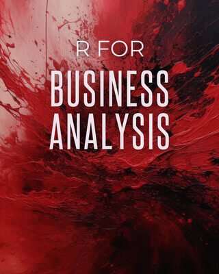 خرید و دانلود نسخه کامل کتاب R for Business Analysis: A Comprehensive Guide