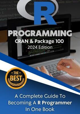 خرید و دانلود نسخه کامل کتاب R Language CRAN & 100 Package Knock: 1-Hour Mastery Series 2024 Edition