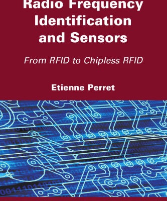 خرید و دانلود نسخه کامل کتاب Radio Frequency Identification and Sensors: From RFID to Chipless RFID