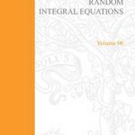 خرید و دانلود نسخه کامل کتاب Random Integral Equations
