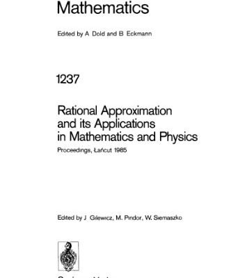 خرید و دانلود نسخه کامل کتاب Rational Approximation and its Applications in Mathematics and Physics: Proceedings, Łańcut 1985