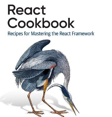 خرید و دانلود نسخه کامل کتاب React Cookbook: Recipes for Mastering the React Framework