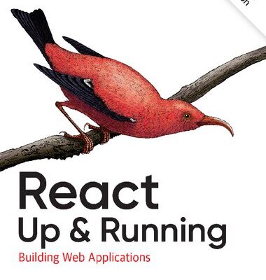 خرید و دانلود نسخه کامل کتاب React: Up & Running: Building Web Applications