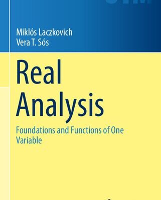 خرید و دانلود نسخه کامل کتاب Real Analysis: Foundations and Functions of One Variable