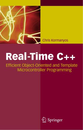 خرید و دانلود نسخه کامل کتاب Real-Time C++: Efficient Object-Oriented and Template Microcontroller Programming_6877a1cc4c2c4.jpeg خرید و دانلود نسخه کامل کتاب Real-Time C++: Efficient Object-Oriented and Template Microcontroller Programming