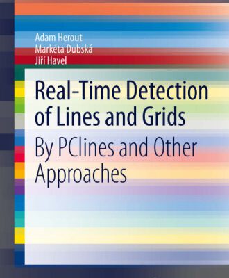 خرید و دانلود نسخه کامل کتاب Real-Time Detection of Lines and Grids: By PClines and Other Approaches