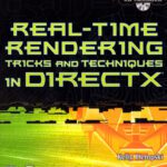 خرید و دانلود نسخه کامل کتاب Real-Time Rendering Tricks and Techniques in DirectX