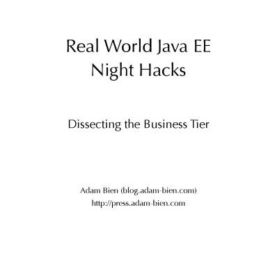 خرید و دانلود نسخه کامل کتاب Real World Java EE Night Hacks – Dissecting the Business Tier