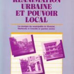 خرید و دانلود نسخه کامل کتاب Reanimation urbaine et pouvoir local: Les strategies des municipalites de Montreal, Sherbrooke et Grenoble en quartiers anciens (French Edition)
