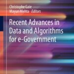 خرید و دانلود نسخه کامل کتاب Recent Advances in Data and Algorithms for e-Government