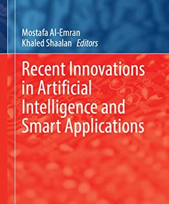 خرید و دانلود نسخه کامل کتاب Recent Innovations in Artificial Intelligence and Smart Applications