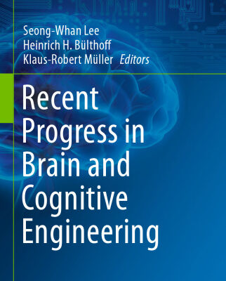 خرید و دانلود نسخه کامل کتاب Recent Progress in Brain and Cognitive Engineering