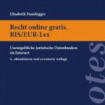 خرید و دانلود نسخه کامل کتاب Recht online gratis. RIS/EUR-Lex: Unentgeltliche juristische Datenbanken im Internet (Springer Notes Rechtswissenschaft) (German Edition)