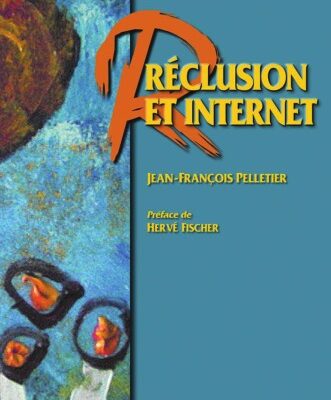 خرید و دانلود نسخه کامل کتاب Réclusion et Internet