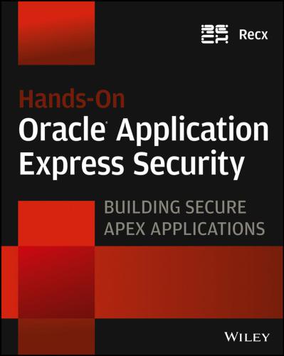 خرید و دانلود نسخه کامل کتاب Recx Ltd. Hands-on Oracle Application Express Security