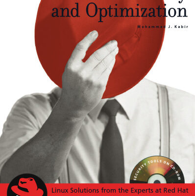 خرید و دانلود نسخه کامل کتاب RED HAT LINUX SECURITY AND OPTIMIZATION HUNGRY MINDS =Red Hat Linux Security And Optimization