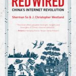 خرید و دانلود نسخه کامل کتاب Red Wired: China’s Internet Revolution