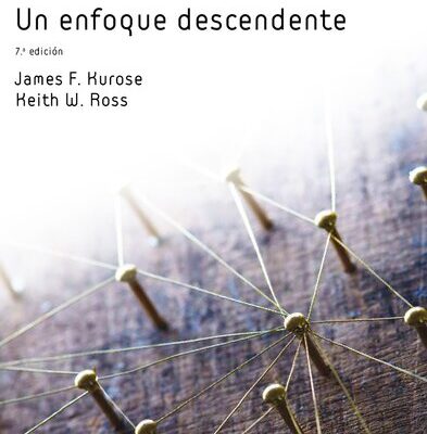 خرید و دانلود نسخه کامل کتاب Redes de computadoras: Un enfoque descendente