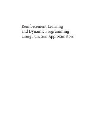 خرید و دانلود نسخه کامل کتاب Reinforcement Learning and Dynamic Programming Using Function Approximators (Automation and Control Engineering)