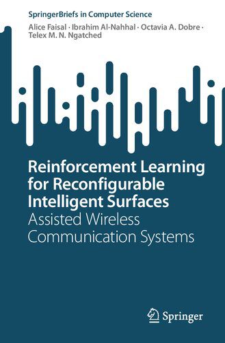 خرید و دانلود نسخه کامل کتاب Reinforcement Learning for Reconfigurable Intelligent Surfaces_686a6ae480709.jpeg خرید و دانلود نسخه کامل کتاب Reinforcement Learning for Reconfigurable Intelligent Surfaces
