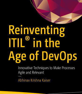 خرید و دانلود نسخه کامل کتاب Reinventing ITIL® in the Age of DevOps: Innovative Techniques to Make Processes Agile and Relevant