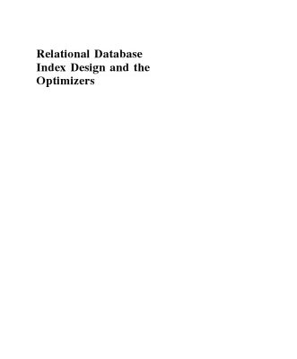 خرید و دانلود نسخه کامل کتاب Relational Database Index Design and the Optimizers: DB2, Oracle, SQL Server, et al.