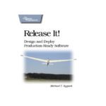 خرید و دانلود نسخه کامل کتاب Release It!: Design and Deploy Production-Ready Software (Pragmatic Programmers)