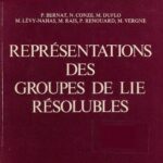 خرید و دانلود نسخه کامل کتاب Représentations des groupes de Lie résolubles