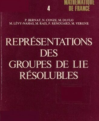 خرید و دانلود نسخه کامل کتاب Représentations des groupes de Lie résolubles