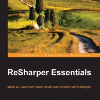 خرید و دانلود نسخه کامل کتاب ReSharper essentials: make your Microsoft Visual studio work smarter with ReSharper