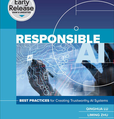 خرید و دانلود نسخه کامل کتاب Responsible AI: Best Practices for Creating Trustworthy AI Systems (Early Release)