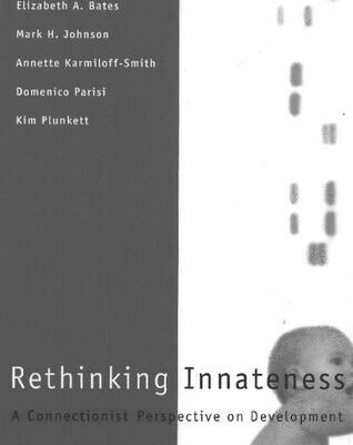 خرید و دانلود نسخه کامل کتاب Rethinking Innateness: A Connectionist Perspective on Development