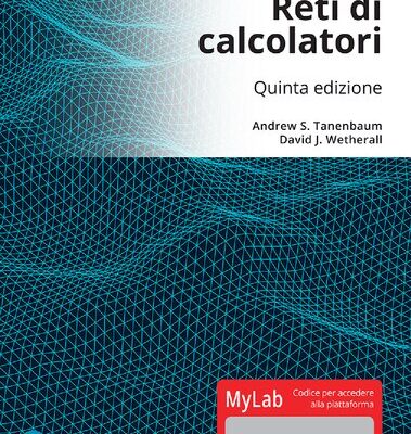 خرید و دانلود نسخه کامل کتاب Reti di calcolatori. Ediz. Mylab. Con aggiornamento online. Con ebook