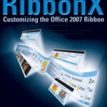 خرید و دانلود نسخه کامل کتاب RibbonX Customizing the Office 2007