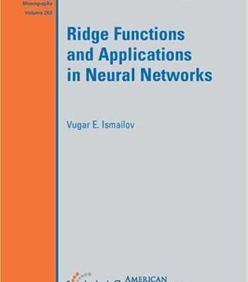 خرید و دانلود نسخه کامل کتاب Ridge Functions and Applications in Neural Networks