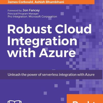 خرید و دانلود نسخه کامل کتاب Robust Cloud Integration with Azure