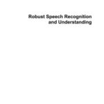 خرید و دانلود نسخه کامل کتاب Robust Speech Recognition and Understanding