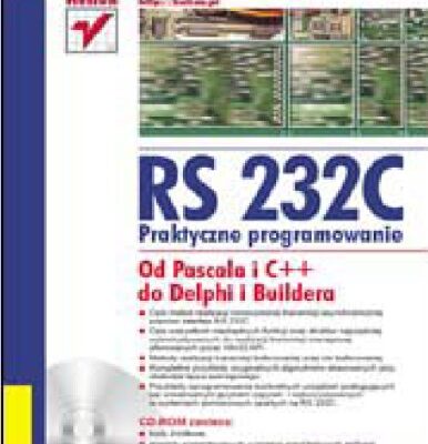 خرید و دانلود نسخه کامل کتاب RS 232C: praktyczne programowanie : od Pascala i C++ do Delphi i Buildera