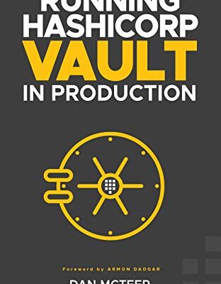 خرید و دانلود نسخه کامل کتاب Running HashiCorp Vault in Production