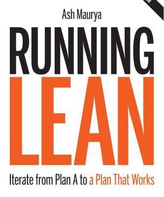 خرید و دانلود نسخه کامل کتاب Running Lean: Iterate from Plan A to a Plan That Works. 2nd edition