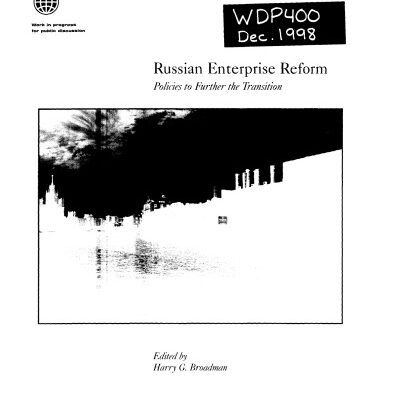 خرید و دانلود نسخه کامل کتاب Russian Enterprise Reform: Policies to Further the Transition (World Bank Discussion Paper)