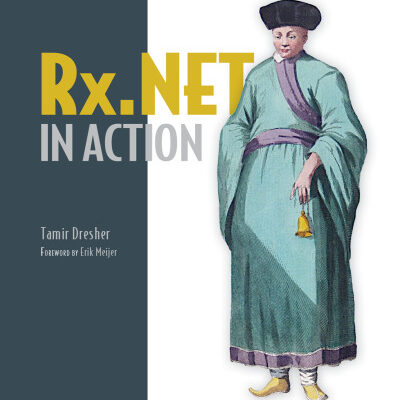 خرید و دانلود نسخه کامل کتاب Rx.NET in Action: With examples in C#