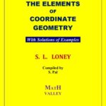 خرید و دانلود نسخه کامل کتاب S L Loney s  Coordinate Geometry with Solutions of Examples Math Valley